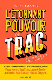 L'étonnant pouvoir du trac