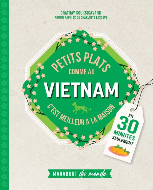 Petits plats comme au Vietnam - Orathay Souksisavanh - Marabout