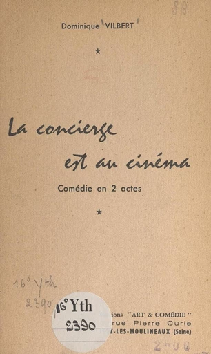 La concierge est au cinéma - Dominique Vilbert - FeniXX réédition numérique