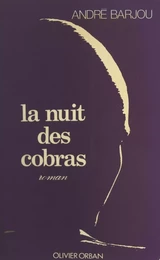 La nuit des cobras