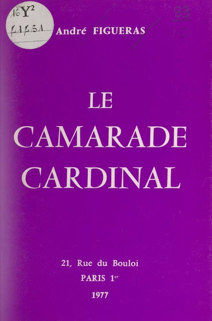 Le camarade cardinal - André Figueras - FeniXX réédition numérique