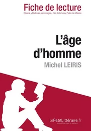 L'âge d'homme de Michel Leiris (Fiche de lecture)