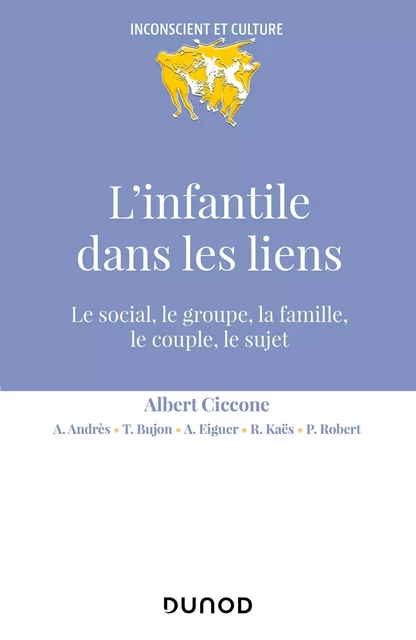 L'infantile dans les liens - Albert Ciccone - Dunod