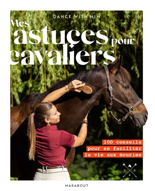 Mes astuces pour cavaliers -  Dance with him - Marabout