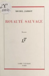 Royauté sauvage