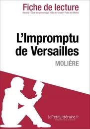 L'Impromptu de Versailles de Molière (Fiche de lecture)