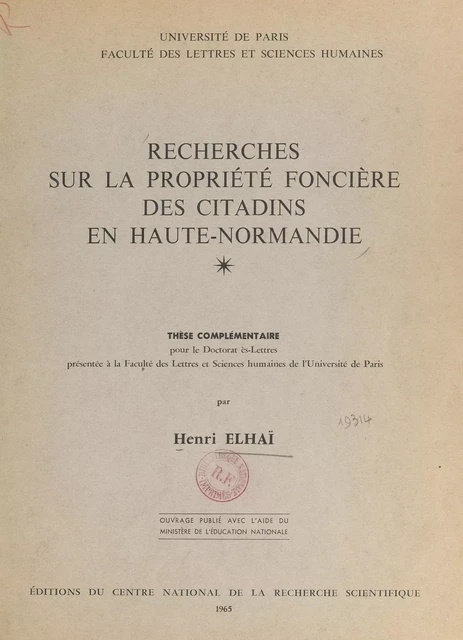 Recherches sur la propriété foncière des citadins en Haute-Normandie - Henri Elhaï - FeniXX réédition numérique