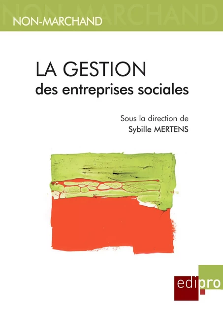 La gestion des entreprises sociales - Sybille Mertens - EdiPro