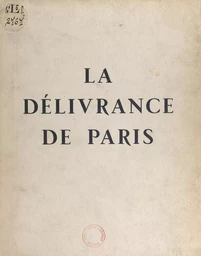 La délivrance de Paris, 19-26 août 1944