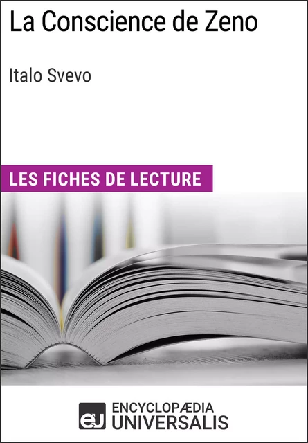 La Conscience de Zeno de Italo Svevo -  Encyclopaedia Universalis - Encyclopaedia Universalis