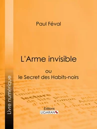 L'Arme invisible