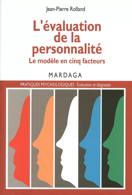 L'évaluation de la personnalité - Jean-Pierre Rolland - Mardaga