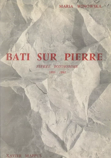 Bâti sur pierre - Maria Winowska - FeniXX réédition numérique