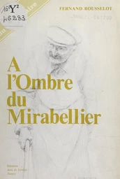 À l'ombre du mirabellier