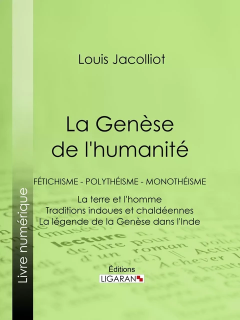 La Genèse de l'humanité - Louis Jacolliot,  Ligaran - Ligaran