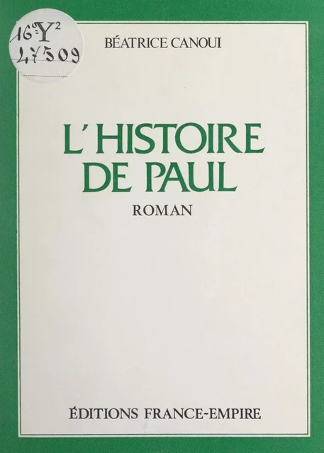 L'histoire de Paul - Béatrice Canoui - FeniXX réédition numérique