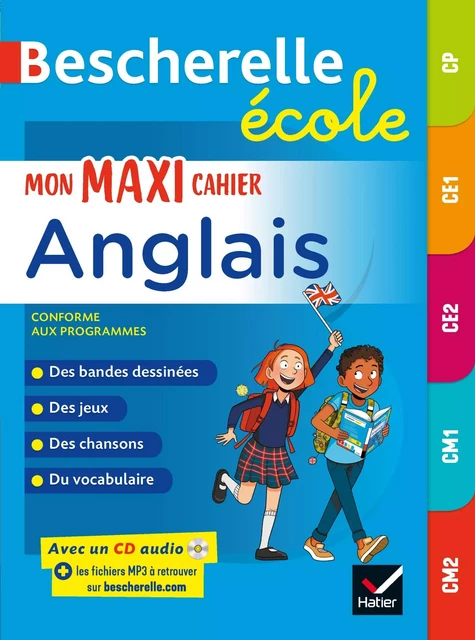 Bescherelle école - Mon maxi cahier d'anglais (CP, CE1, CE2, CM1, CM2) - Martial Defrasne, Laurent Héron, Corinne Touati, Hélène Wormser, Marie-Hélène Van Tilbeurgh - Hatier