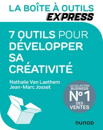 La Boîte à Outils Express - 7 outils pour développer sa créativité