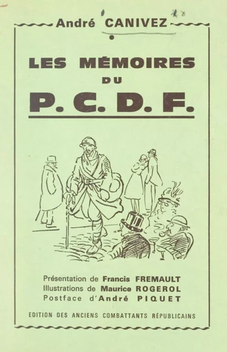 Les mémoires du P.C.D.F. - André Canivez - FeniXX réédition numérique