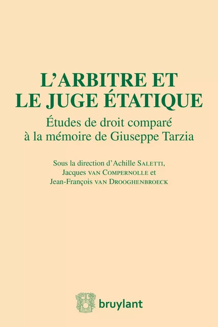 L'arbitre et le juge étatique -  - Bruylant