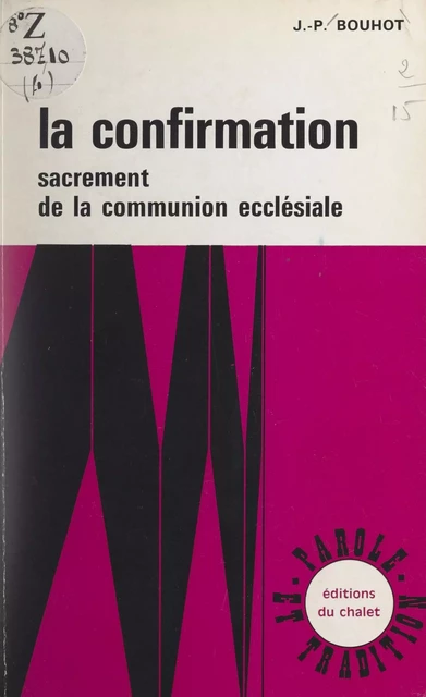 La Confirmation - Jean-Paul Bouhot - FeniXX réédition numérique