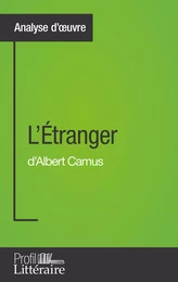 L'Étranger d'Albert Camus (Analyse approfondie)