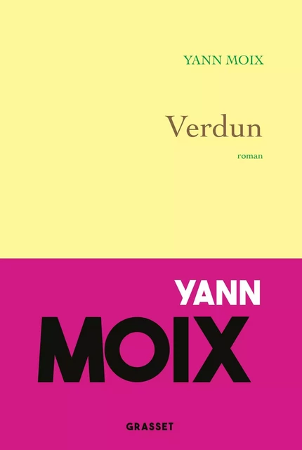 Verdun - Yann Moix - Grasset