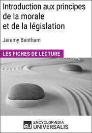 Introduction aux principes de la morale et de la législation de Jeremy Bentham