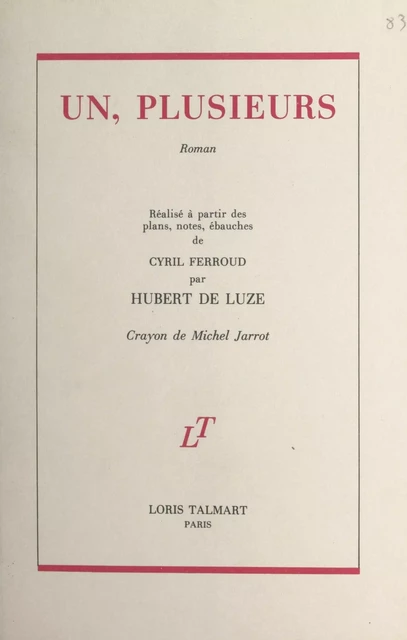 Un, plusieurs - Hubert de Luze, Cyril Ferroud - FeniXX réédition numérique