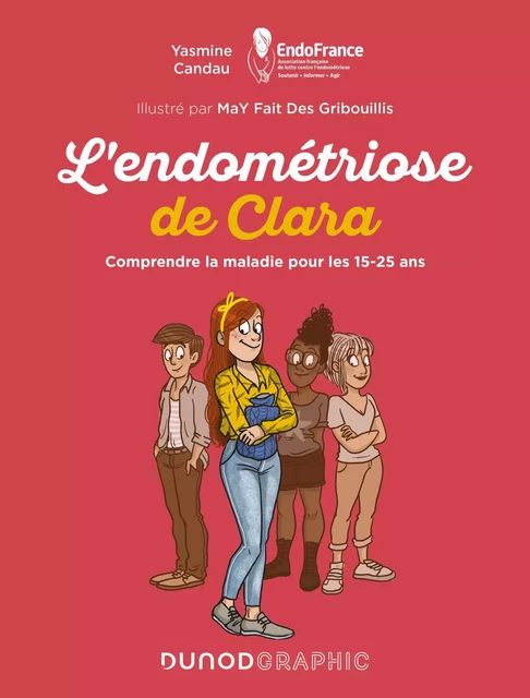 L'endométriose de Clara - Yasmine Candau,  MaY Fait Des Gribouillis - Dunod