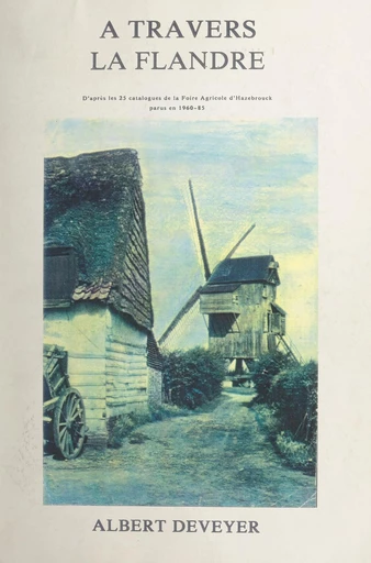 À travers la Flandre - Albert Deveyer - FeniXX réédition numérique