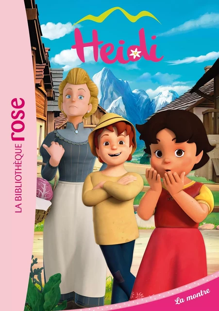 Heidi 04 - La montre -  Studio 100 - Hachette Jeunesse