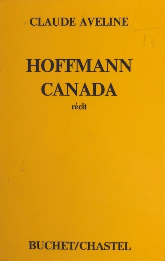 Hoffmann Canada - Claude Aveline - FeniXX réédition numérique