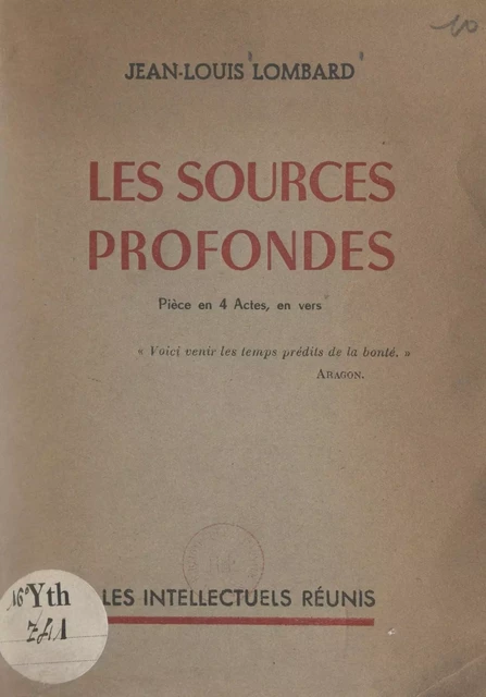 Les sources profondes - Jean-Louis Lombard - FeniXX réédition numérique