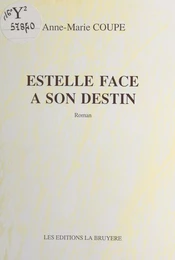 Estelle face à son destin