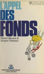 L'appel des fonds