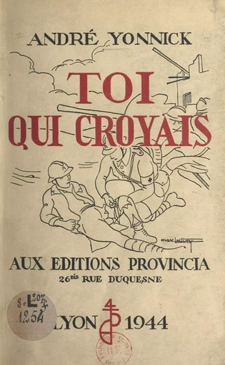 Toi qui croyais - André Yonnick - FeniXX réédition numérique