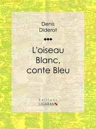 L'Oiseau blanc, conte bleu