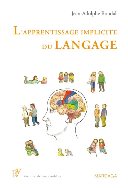 L'apprentissage implicite du langage - Jean-Adolphe Rondal - Mardaga