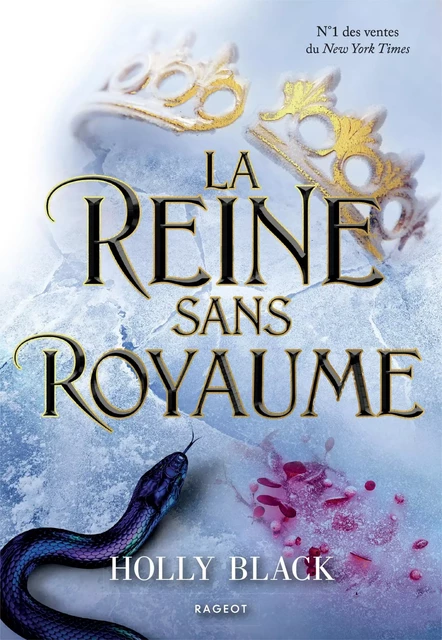 La Reine sans royaume - Holly Black - Rageot Editeur