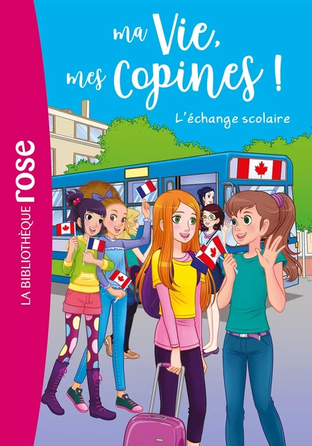 Ma vie, mes copines 26 - L'échange scolaire - Hachette Livre - Hachette Jeunesse