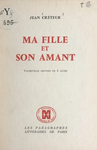 Ma fille et son amant - Jean Créteur - FeniXX réédition numérique