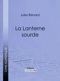 La Lanterne sourde