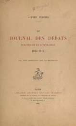 Le "Journal des débats politiques et littéraires", 1814-1914