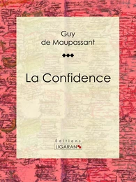 La Confidence