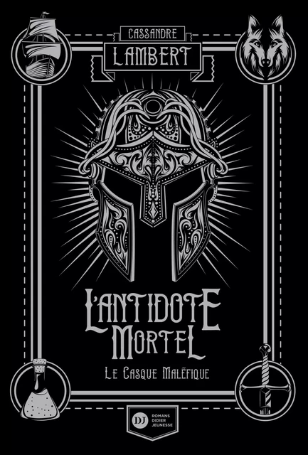 L'Antidote Mortel, tome 2 - Cassandre Lambert - Didier Jeunesse