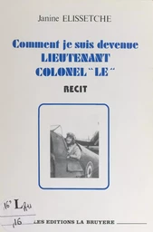 Comment je suis devenue lieutenant-colonel "le"