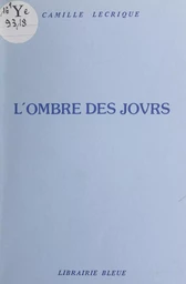 L'ombre des jours