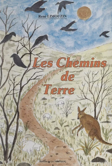 Les chemins de terre - René Limouzin - FeniXX réédition numérique