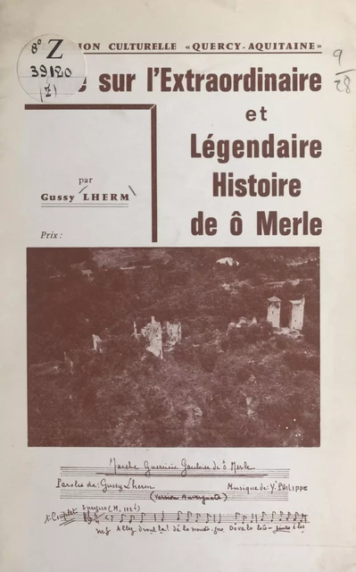 Étude sur l'extraordinaire et légendaire histoire de ô Merle - Gussy Lherm - FeniXX réédition numérique